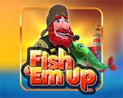 Fish `Em Up